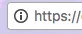 Start of the Chrome address bar with the info icon instead of the padlock